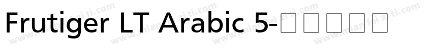 Frutiger LT Arabic 5字体转换